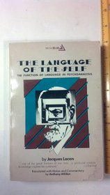 The Language of the Self: The Function of Language in Psychoanalysis