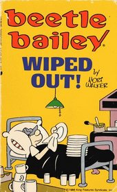 Beetle Bailey: Wiped Out!
