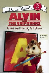 Alvin and the Big Art Show (I Can Read Book 2)