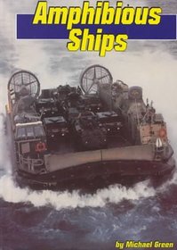 Amphibious Ships (Land and Sea)