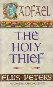 The Holy Thief (Brother Cadfael, Book 19)