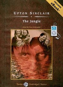 The Jungle, with eBook (Tantor Unabridged Classics)