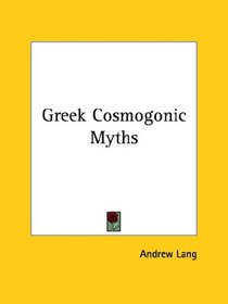 Greek Cosmogonic Myths