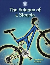 The Science of a Bicycle: The Science of Forces