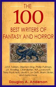 The 100 Best Writers of Fantasy & Horror