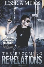 The Becoming: Revelations (The Becoming Book 3) (Volume 3)