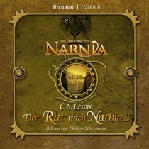 Der Ritt nach Narnia. 4 CDs
