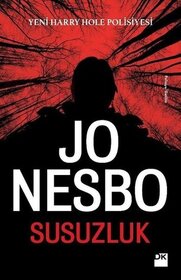 Susuzluk (The Thirst) (Harry Hole, Bk 11) (Turkish Edition)
