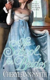 The School for Brides (School for Brides, Bk 1)