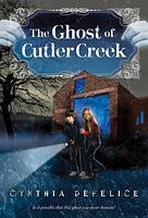 The Ghost of Cutler Creek (Ghost, Bk 3)