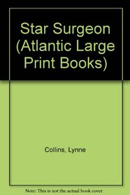 Star Surgeon (Atlantic Large Print Books)