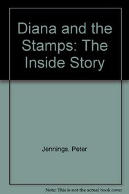 Diana and the Stamps: The Inside Story