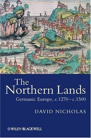 The Northern Lands: Germanic Europe, c.1270-c.1500