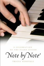Note by Note: A Celebration of the Piano Lesson
