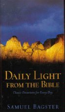 Daily Light From the Bible: Classic Devotions for Every Day