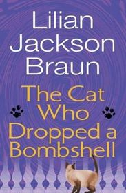 The Cat Who Dropped a Bombshell (Cat Who..., Bk 28) (Large Print)