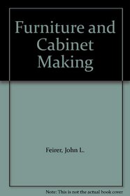Furniture and Cabinet Making: Student Guide