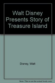 Walt Disney Presents Story of Treasure Island