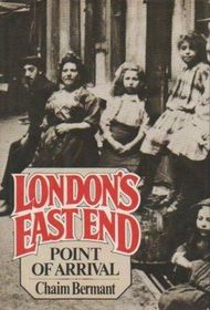 Point of Arrival: Study of London's East End