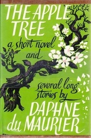 The Apple Tree: A Short Novel and Several Long Stories