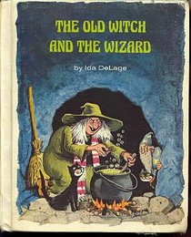 The Old Witch and the Wizard