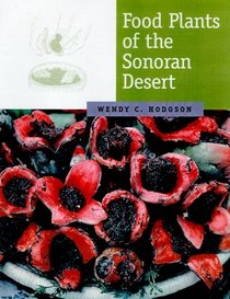 Food Plants of the Sonoran Desert