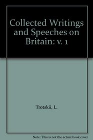 Collected Writings and Speeches on Britain: In Three Volumes (v. 1)