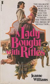 Lady Bought with Rifles