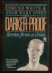The Darker Proof: Stories from a Crisis