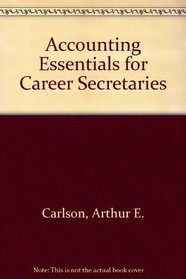 Accounting Essentials for Career Secretaries