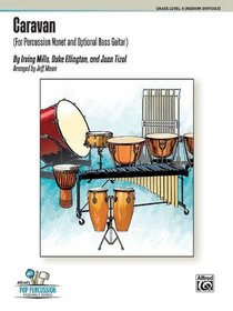 Caravan (Alfred's Pop Percussion Ensemble Series)