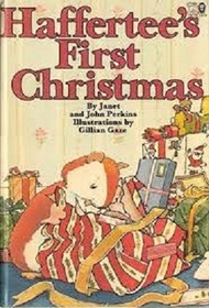 Haffertee's First Christmas (The Haffertee Series)