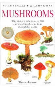 Mushroom (Eyewitness Handbooks S.)