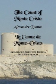 The Count of Monte Cristo: Unabridged Bilingual Edition: English-French