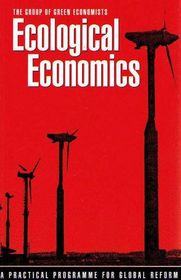Ecological Economics: A Practical Programme for Global Reform