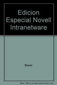 Novell Intranetware/NetWare 5- 5 Edicion Especial (Spanish Edition)