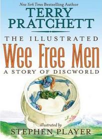 The Illustrated Wee Free Men (Discworld)