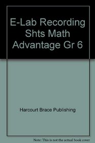 E-Lab Recording Shts Math Advantage Gr 6