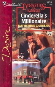 Cinderella's Millionaire (Barones, Bk 7) (Silhouette Desire, No 1520)