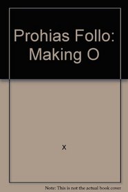 Prohias Follo: Making O