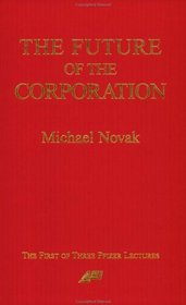 Future of the Corporation (Pfizer Lecture)