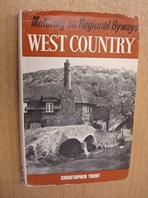 West Country (Motoring on Regional Byways)