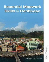Essential Mapwork Skills for the Caribbean