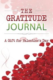 The Gratitude Journal: A Gift for Valentine's Day