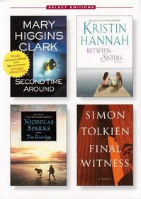 Reader's Digest Select Editions First Edition, Vol 269: Second Time Around / Between Sisters / The Guardian / Final Witness