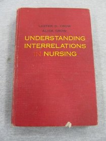 Understanding Inter-relations in Nursing