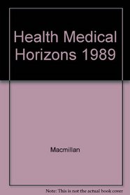 Health & Medical Horizons 1989