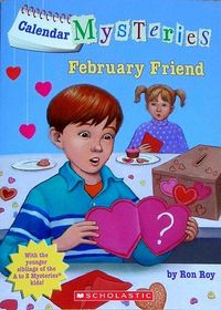 February Friend (Calendar Mysteries, Bk 2)