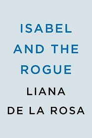 Isabel and the Rogue (The Luna Sisters)