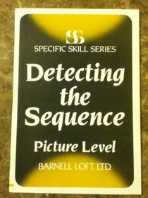 Detecting the Sequence PICTURE LEVEL (Specific Skill Series)